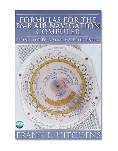 Formulas for the E6-B Air Navigation Computer