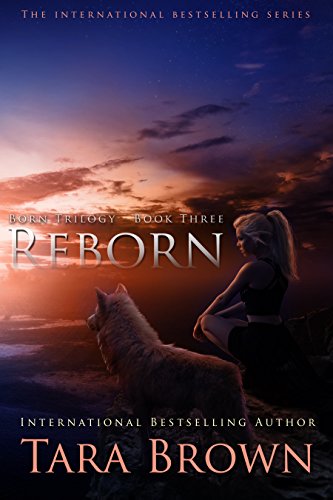 Reborn (The Born Trilogy Book 3)