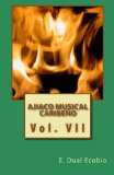 Ajiaco Musical CaribeÃ±o Vol. VII (Spanish Edition)