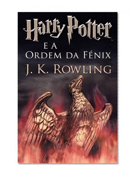 Harry Potter e a Ordem da FÃ©nix (livro 5) (Portuguese Edition)