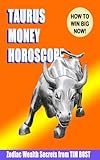 Taurus Money Horoscope (Zodiac Wealth Secrets)