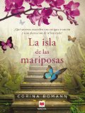 La isla de las mariposas (Grandes Novelas) (Spanish Edition)