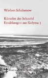KÃ¼nstler der Schaufel: ErzÃ¤hlungen aus Kolyma 3 (German Edition)