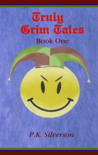 TRULY GRIM TALES - BOOK 1