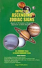 Impact of Ascending Zodiac Signs (Based on Principles of Systems Approach to Vedic Astrology)