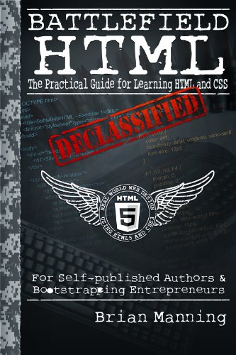 Battlefield HTML: The Practical Guide for Learning HTML and CSS