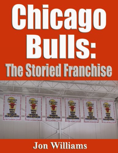 Chicago Bulls: The Storied Franchise