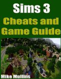 Sims 3 Cheats and Game Guide