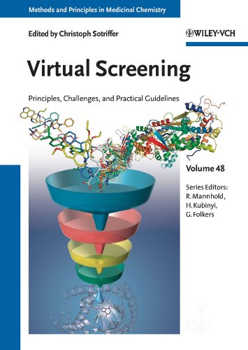 Virtual Screening: Volume 48 - Principles, Challenges, and Practical Guidelines (Methods and Principles in Medicinal Chemistry)