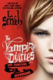 The Vampire Diaries: The Hunters: Moonsong