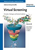 Virtual Screening: Volume 48 - Principles, Challenges, and Practical Guidelines (Methods and Principles in Medicinal Chemistry)