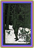 The Lumberjack Sky Pilot by Thomas D. Whittles : (full image Illustrated)