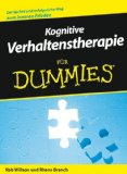 Kognitive Verhaltenstherapie fÃ¼r Dummies (German Edition)