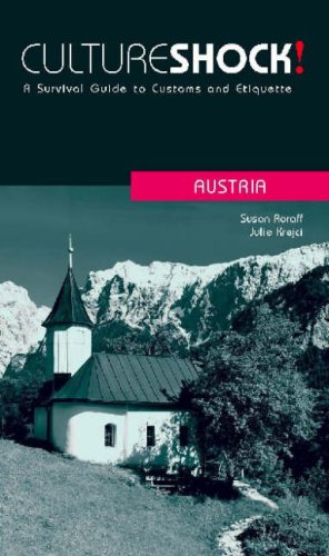 Cultureshock! Austria (Cultureshock Austria: A Survival Guide to Customs & Etiquette)