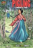 Pigling: A Cinderella Story [A Korean Tale] (Graphic Myths and Legends)