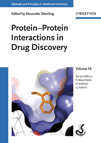 Protein-Protein Interactions in Drug Discovery, Volume 56 (Methods and Principles in Medicinal Chemistry)