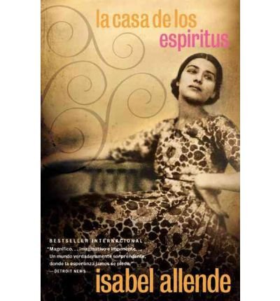 [ La Casa de Los Espiritus = The House of the Spirits (English, Spanish) [ LA CASA DE LOS ESPIRITUS = THE HOUSE OF THE SPIRITS (ENGLISH, SPANISH) ] By Allende, Isabel ( Author )Mar-17-1995 Paperback