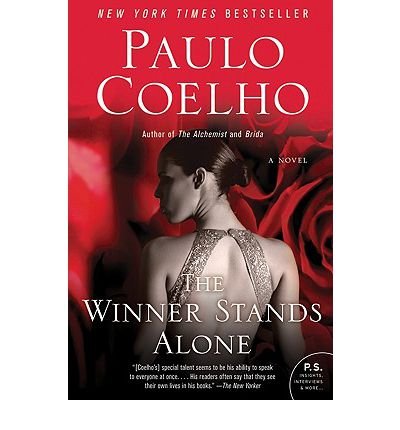 [ The Winner Stands Alone[ THE WINNER STANDS ALONE ] By Coelho, Paulo ( Author )Apr-13-2010 Paperback