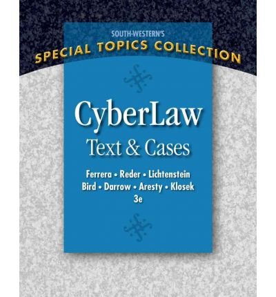 By Gerald R. Ferrera CyberLaw: Text and Cases (3e)