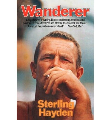 Wanderer[ WANDERER ] By Hayden, Sterling ( Author )Dec-01-1977 Paperback