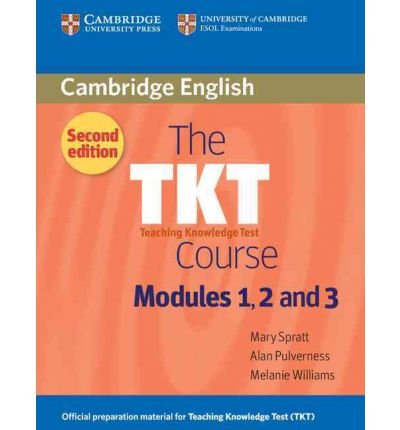 [(The TKT Course Modules 1, 2 and 3)] [Author: Mary Spratt] published on (September, 2011)