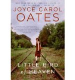 [ Little Bird of Heaven[ LITTLE BIRD OF HEAVEN ] By Oates, Joyce Carol ( Author )Aug-31-2010 Paperback