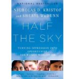 { [ HALF THE SKY: TURNING OPPRESSION INTO OPPORTUNITY FOR WOMEN WORLDWIDE ] } Kristof, Nicholas D. ( AUTHOR ) Jun-01-2010 Paperback