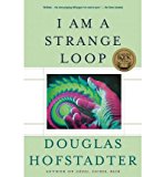 [ I Am a Strange Loop [ I AM A STRANGE LOOP BY Hofstadter, Douglas R. (Author) Jul-08-2008[ I AM A STRANGE LOOP [ I AM A STRANGE LOOP BY HOFSTADTER, DOUGLAS R. (AUTHOR) JUL-08-2008 ] By Hofstadter, Douglas R. (Author)Jul-08-2008 Paperback