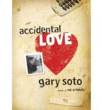 [ Accidental Love [ ACCIDENTAL LOVE BY Soto, Gary ( Author ) Jan-01-2008[ ACCIDENTAL LOVE [ ACCIDENTAL LOVE BY SOTO, GARY ( AUTHOR ) JAN-01-2008 ] By Soto, Gary ( Author )Jan-01-2008 Paperback