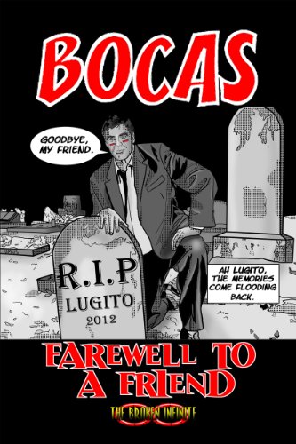 BOCAS: Farewell to a Friend