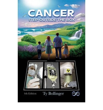 [ Cancer: Step Outside the Box; 5th Edition[ CANCER: STEP OUTSIDE THE BOX; 5TH EDITION ] By Bollinger, Ty M. ( Author )Jul-17-2006 Paperback