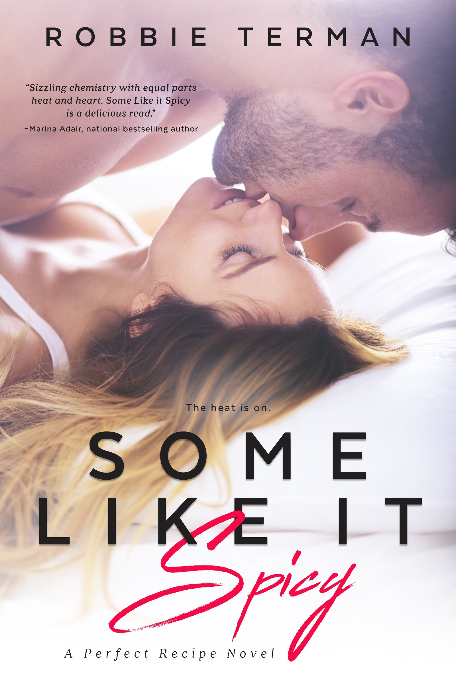 Some Like It Spicy (Perfect Recipe Book 1)