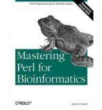 [ Mastering Perl for Bioinformatics[ MASTERING PERL FOR BIOINFORMATICS ] By Tisdall, James D. ( Author )Oct-02-2003 Paperback