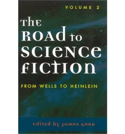 [ [ [ From Wells to Heinlein [ FROM WELLS TO HEINLEIN BY Gunn, James ( Author ) Sep-01-2002[ FROM WELLS TO HEINLEIN [ FROM WELLS TO HEINLEIN BY GUNN, JAMES ( AUTHOR ) SEP-01-2002 ] By Gunn, James ( Author )Sep-01-2002 Hardcover