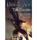 [ The Calling (Dragon Age (Paperback)) [ THE CALLING (DRAGON AGE (PAPERBACK)) ] By Gaider, David ( Author )Oct-01-2009 Paperback