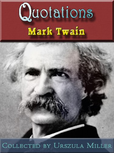 Quotations by Mark Twain