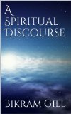 A Spiritual Discourse