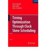 [ Timing Optimization Through Clock Skew Scheduling[ TIMING OPTIMIZATION THROUGH CLOCK SKEW SCHEDULING ] By Kourtev, Ivan S. ( Author )Nov-04-2010 Paperback