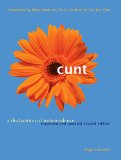 Cunt: A Declaration of Independence (Live Girls)