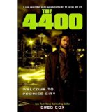 [ The 4400: Welcome to Promise City (4400) [ THE 4400: WELCOME TO PROMISE CITY (4400) ] By Cox, Greg ( Author )Nov-08-2010 Paperback