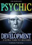 Psychic Development - 19 Simple Pages for Beginners