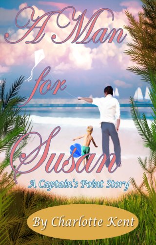 A Man for Susan (Captain's Point Stories Book 2)