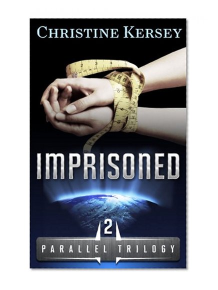 Imprisoned (Parallel Trilogy, Book 2)