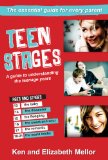 Teen Stages: A guide to understanding the teenage years Second edition