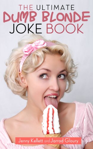 The Ultimate Dumb Blonde Joke Book