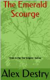 The Emerald Scourge (For Empire Book 1)