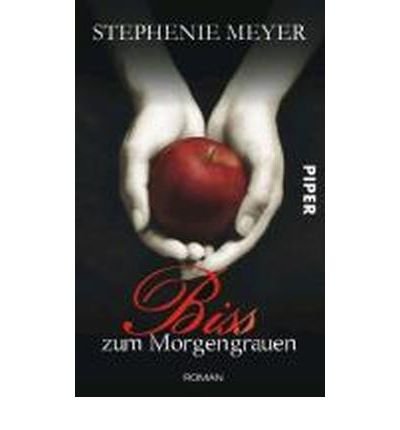 Bis (Biss) zum Morgengrauen: Twilight (Piper Taschenbuch) (Paperback)(German) - Common