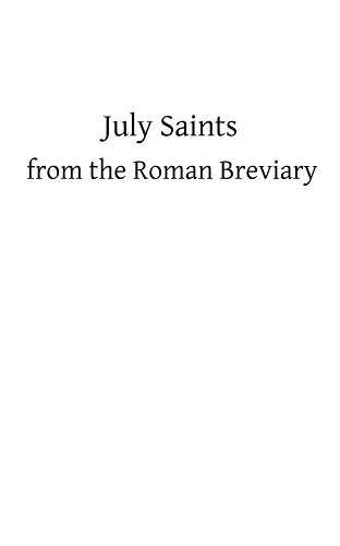 July Saints from the Roman Breviary