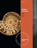 Organic Chemistry (Organic Chemistry, 6th edition Brown Foote Iverson Anslyn international edition)