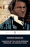 Narrative of the Life of Frederick Douglass, an American Slave (Penguin Classics)